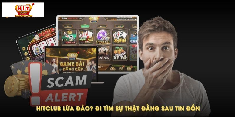 Hitclub999 lừa đảo hơn 100 tỷ là sự thật hay tin đồn? Hitclub999 lừa đảo hơn 100 tỷ là sự thật hay tin đồn?